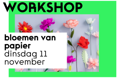 Workshop: Bloemen maken van papier